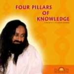 The Four Pillars of Knowledge by Sri Sri Ravi Shankar
