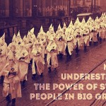Stupid people + Big groups = x