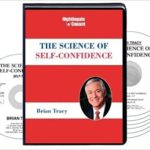 The Science Of Self Confidence – Brian Tracy (Summary)