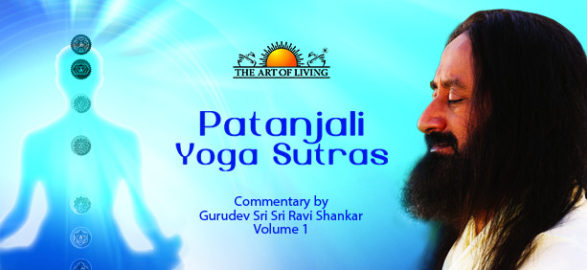 Patanjali Yoga Sutras – Summary of Commentary by Sri Sri Ravi Shankar ...