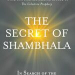 The Secret of Shambhala: In Search of the Eleventh Insight by James Redfield