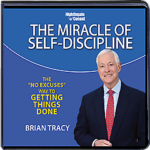 The Miracle of Self-Discipline Audiobook By Brian Tracy (Summary)