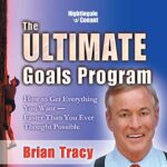 The Ultimate Goals Program by (Audiobook/Program) Brian Tracy